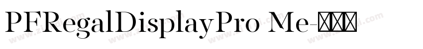 PFRegalDisplayPro Me字体转换